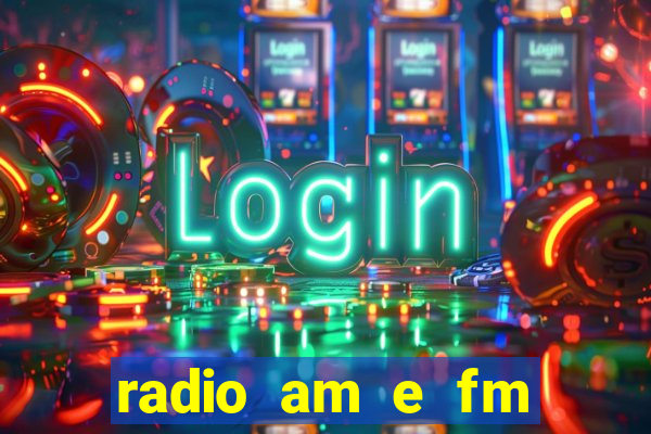 radio am e fm casas bahia